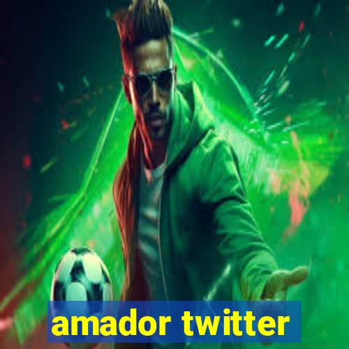 amador twitter